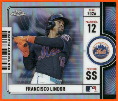 2026 Topps Chrome Big Ticket Players Francisco Lindor #BTP-10
