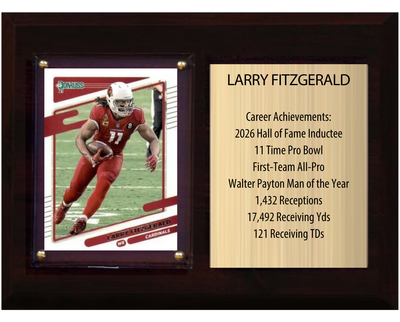 Larry Fitzgerald Arizona Cardinals Hall of Fame Stats Plaque 6x8 1 Card Prizm, Donruss, Score 2024 2025 2026