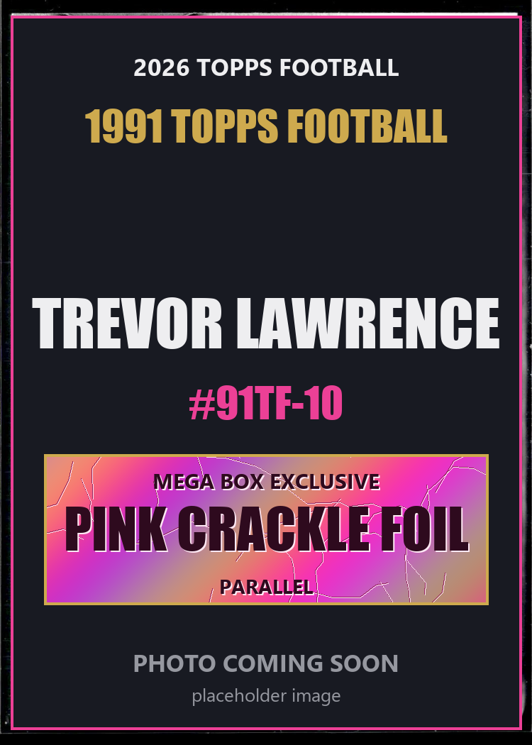 Trevor Lawrence 91TF-10 2026 Topps Football 1991 Topps Football Pink Crackle Foil