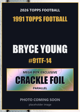 2026 Topps Football Bryce Young 1991 Topps Football #91TF-14 Mega Box Crackle Foil