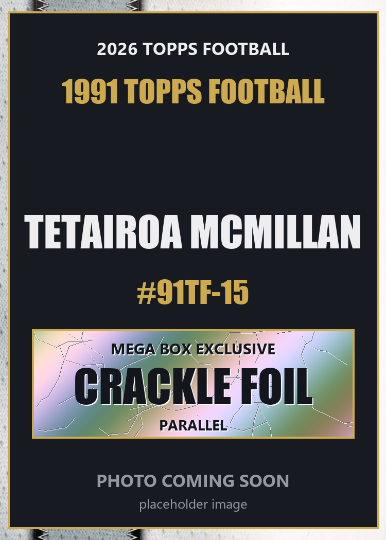 2026 Topps Football Tetairoa McMillan 1991 Topps Football #91TF-15 Mega Box Crackle Foil