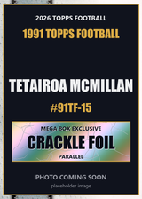 2026 Topps Football Tetairoa McMillan 1991 Topps Football #91TF-15 Mega Box Crackle Foil