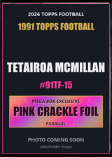2026 Topps Football Tetairoa McMillan 1991 Topps Football #91TF-15 Pink Crackle Foil