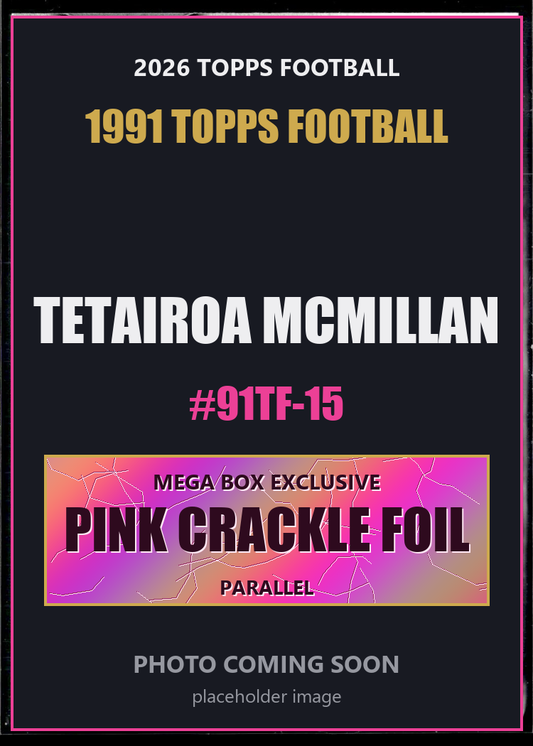 Tetairoa McMillan 91TF-15 2026 Topps Football 1991 Topps Football Pink Crackle Foil