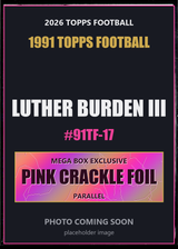 2026 Topps Football Luther Burden III 1991 Topps Football #91TF-17 Pink Crackle Foil