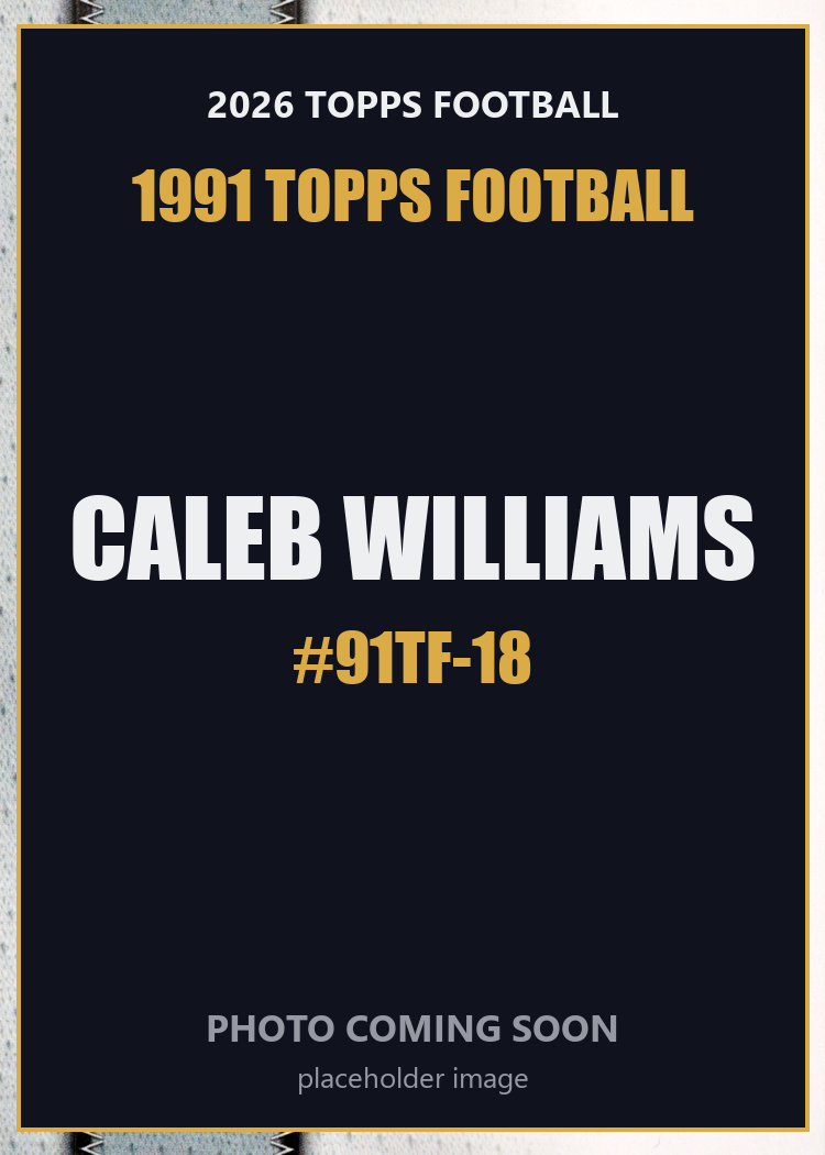 2026 Topps Football Caleb Williams 1991 Topps Football #91TF-18