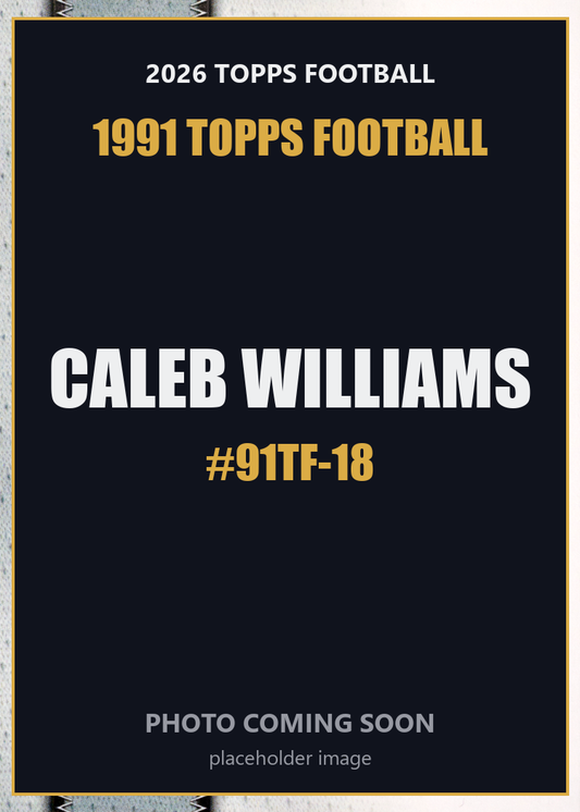 2026 Topps Football Caleb Williams 1991 Topps Football #91TF-18