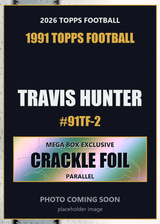 2026 Topps Football Travis Hunter 1991 Topps Football #91TF-2 Mega Box Crackle Foil
