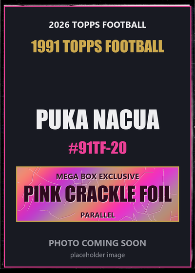 Puka Nacua 91TF-20 2026 Topps Football 1991 Topps Football Pink Crackle Foil