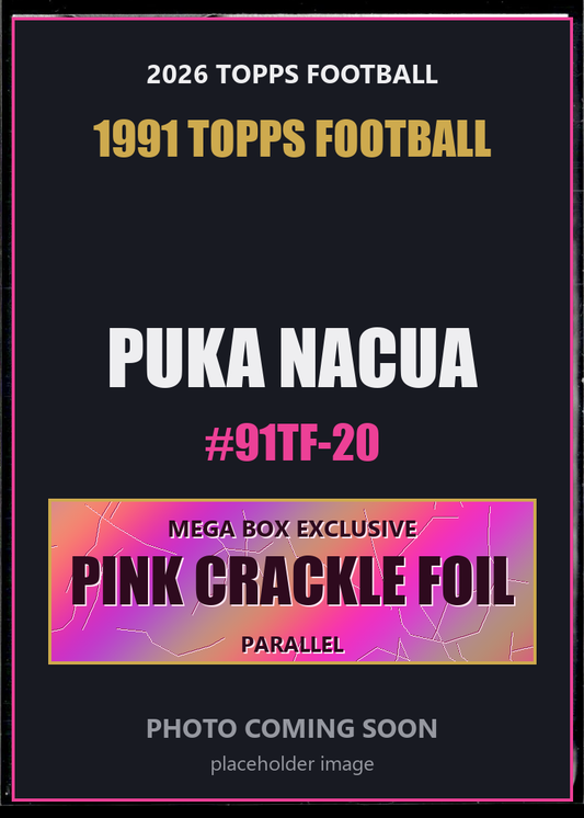 Puka Nacua 91TF-20 2026 Topps Football 1991 Topps Football Pink Crackle Foil