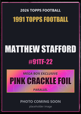 2026 Topps Football Matthew Stafford 1991 Topps Football #91TF-22 Pink Crackle Foil