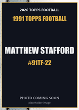 2026 Topps Football Matthew Stafford 1991 Topps Football #91TF-22