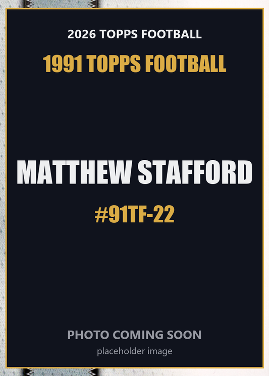 2026 Topps Football Matthew Stafford 1991 Topps Football #91TF-22