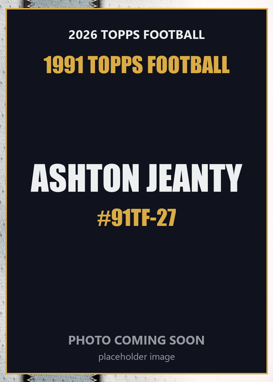 2026 Topps Football Ashton Jeanty 1991 Topps Football #91TF-27