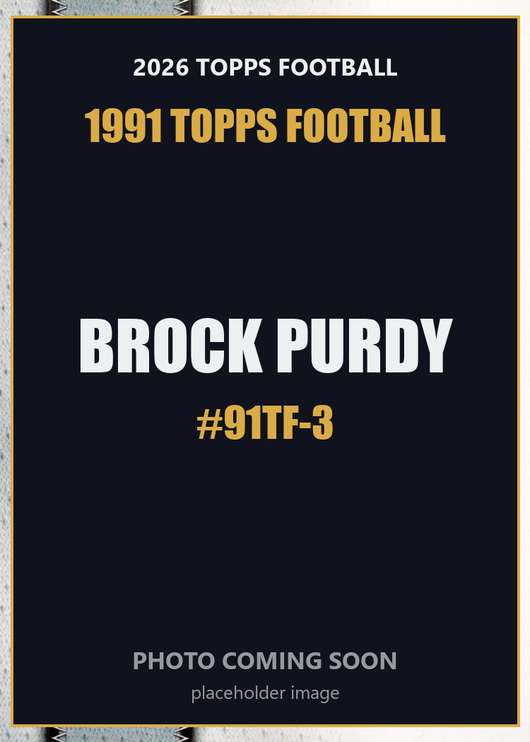 2026 Topps Football Brock Purdy 1991 Topps Football #91TF-3