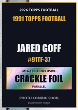 2026 Topps Football Jared Goff 1991 Topps Football #91TF-37 Mega Box Crackle Foil