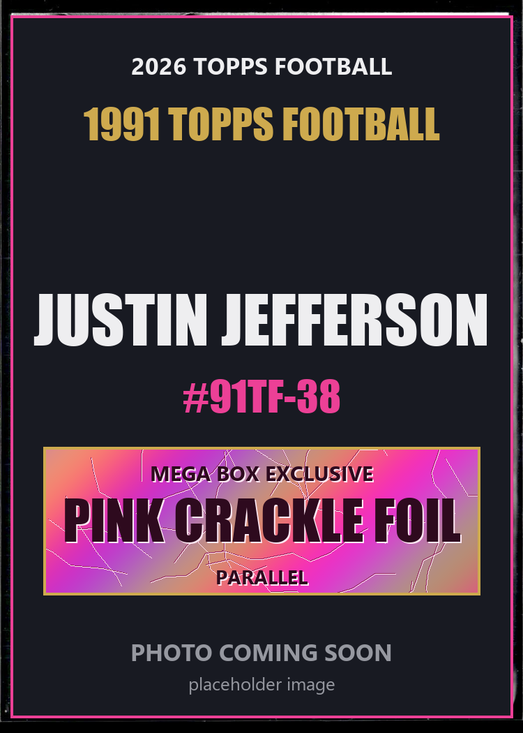 Justin Jefferson 91TF-38 2026 Topps Football 1991 Topps Football Pink Crackle Foil