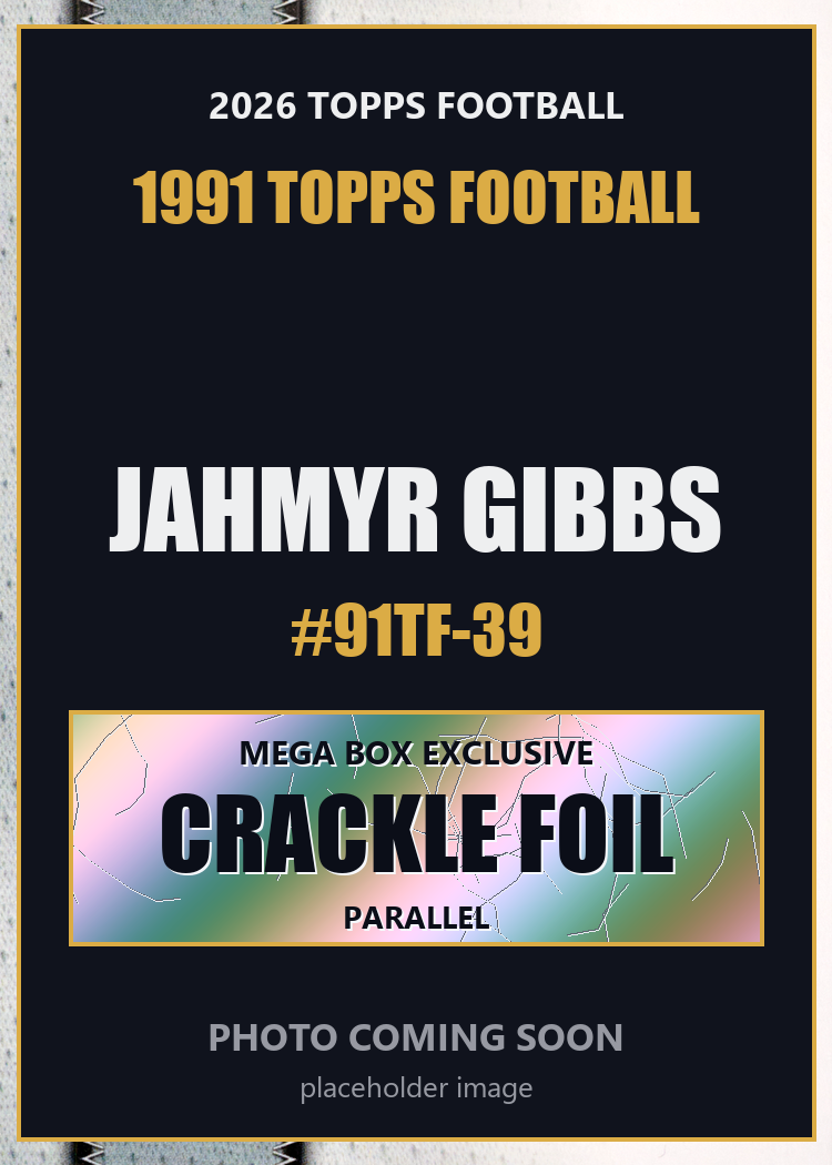 2026 Topps Football Jahmyr Gibbs 1991 Topps Football #91TF-39 Mega Box Crackle Foil