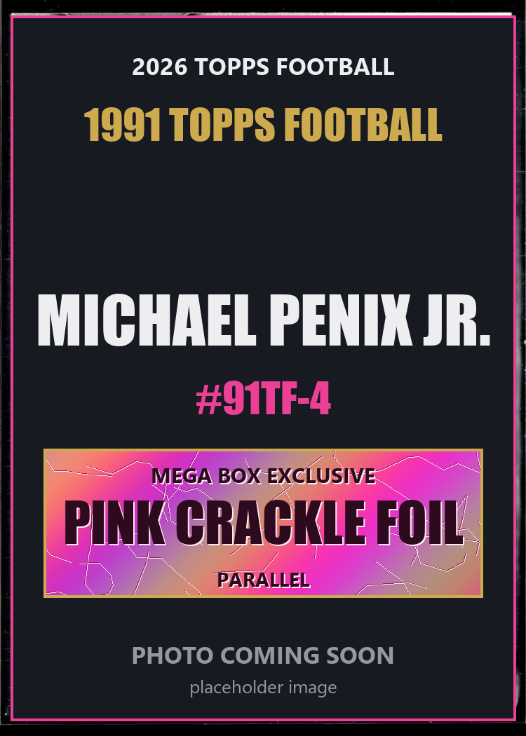 Michael Penix Jr. 91TF-4 2026 Topps Football 1991 Topps Football Pink Crackle Foil