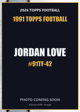 2026 Topps Football Jordan Love 1991 Topps Football #91TF-42