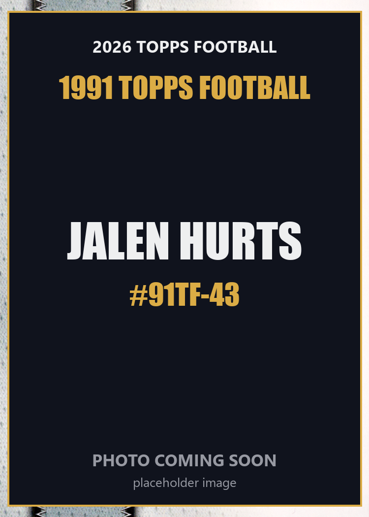 2026 Topps Football Jalen Hurts 1991 Topps Football #91TF-43