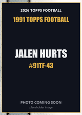 2026 Topps Football Jalen Hurts 1991 Topps Football #91TF-43
