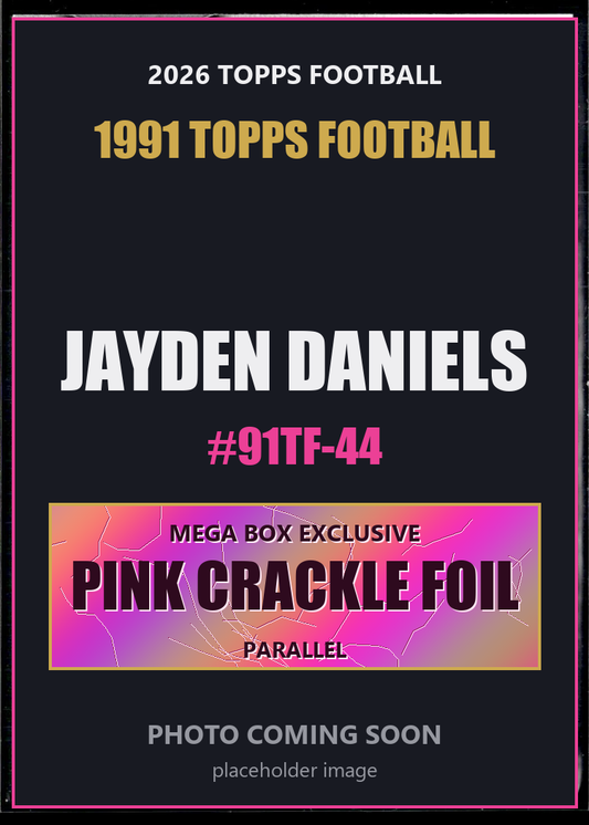 Jayden Daniels 91TF-44 2026 Topps Football 1991 Topps Football Pink Crackle Foil