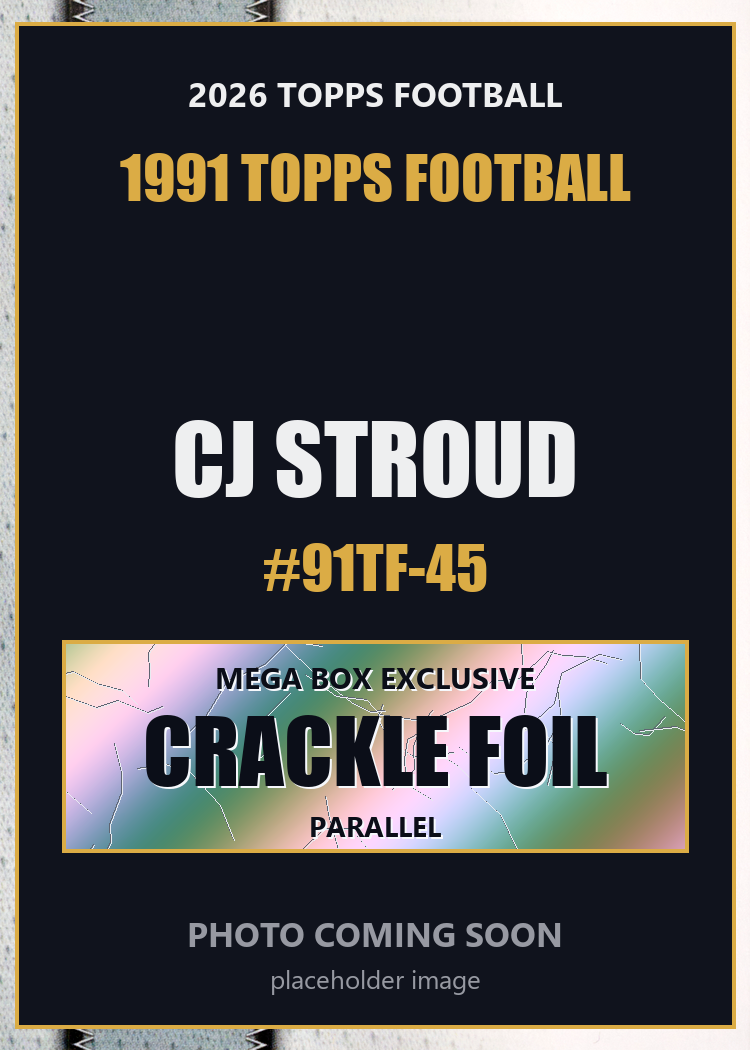 2026 Topps Football CJ Stroud 1991 Topps Football #91TF-45 Mega Box Crackle Foil