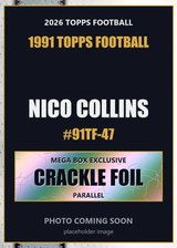 2026 Topps Football Nico Collins 1991 Topps Football #91TF-47 Mega Box Crackle Foil