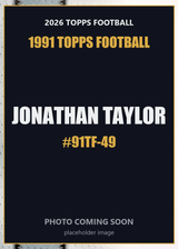 2026 Topps Football Jonathan Taylor 1991 Topps Football #91TF-49