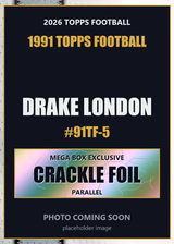 2026 Topps Football Drake London 1991 Topps Football #91TF-5 Mega Box Crackle Foil