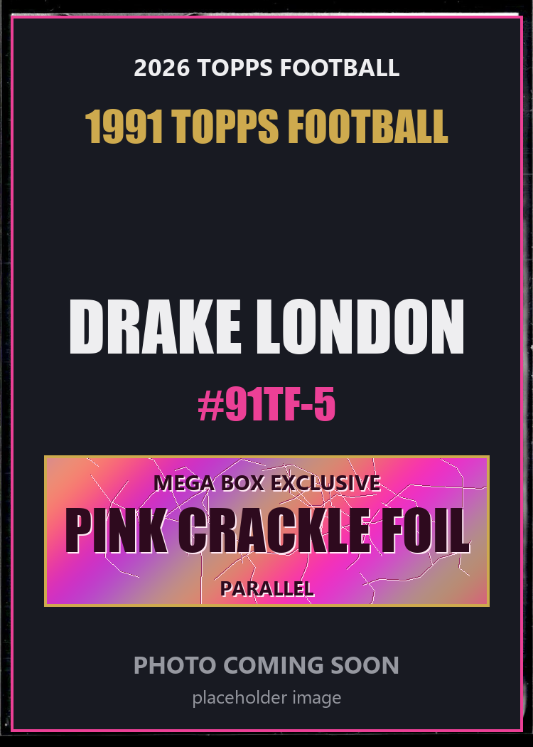 Drake London 91TF-5 2026 Topps Football 1991 Topps Football Pink Crackle Foil