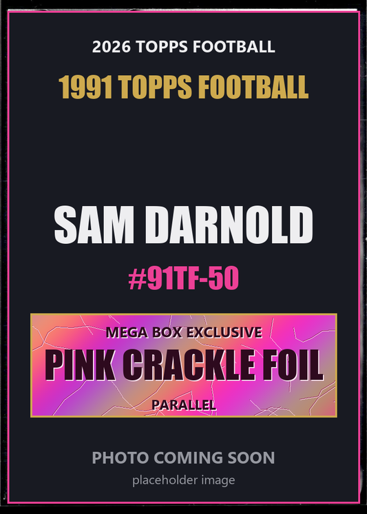Sam Darnold 91TF-50 2026 Topps Football 1991 Topps Football Pink Crackle Foil