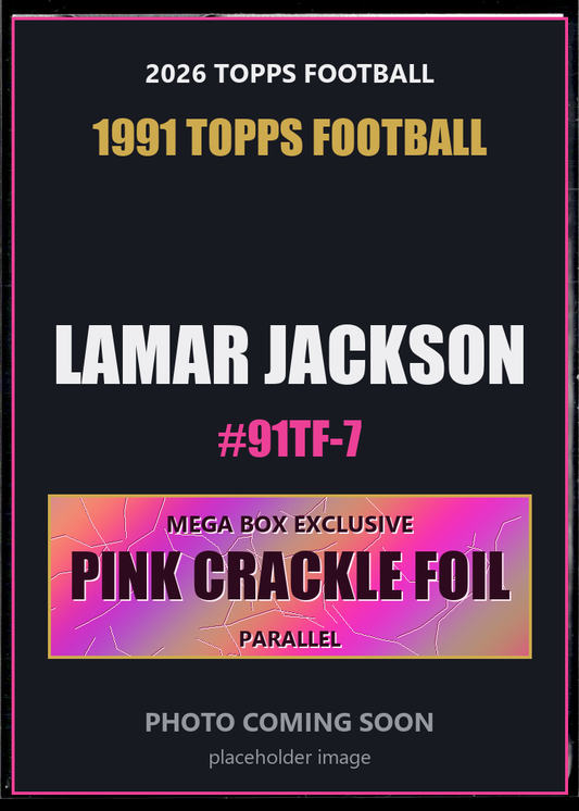 Lamar Jackson 91TF-7 2026 Topps Football 1991 Topps Football Pink Crackle Foil