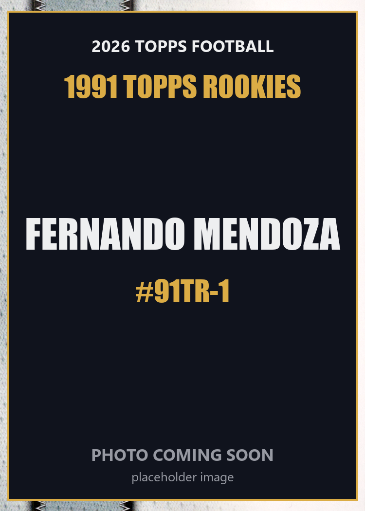 2026 Topps Football Fernando Mendoza 1991 Topps Rookies #91TR-1