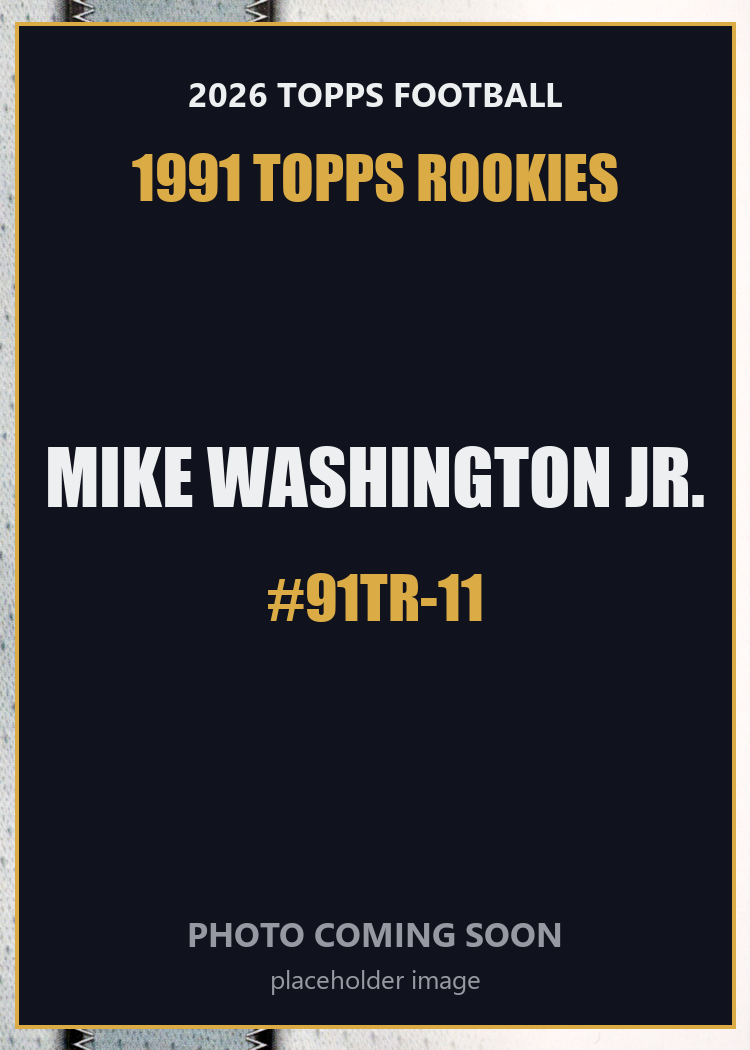 2026 Topps Football Mike Washington Jr. 1991 Topps Rookies #91TR-11