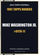 2026 Topps Football Mike Washington Jr. 1991 Topps Rookies #91TR-11