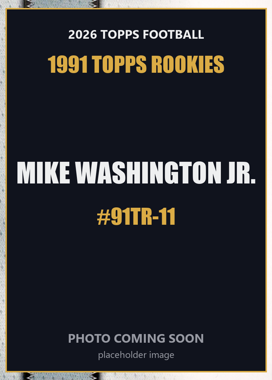 2026 Topps Football Mike Washington Jr. 1991 Topps Rookies #91TR-11