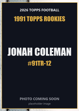 2026 Topps Football Jonah Coleman 1991 Topps Rookies #91TR-12