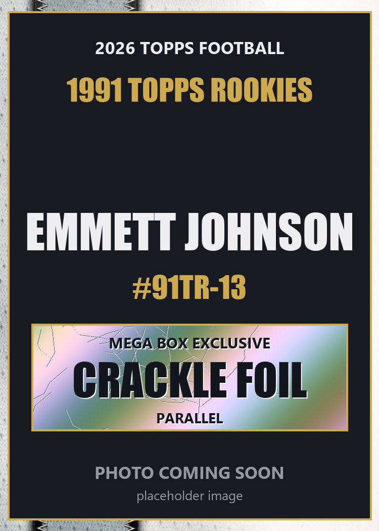 2026 Topps Football Emmett Johnson 1991 Topps Rookies #91TR-13 Mega Box Crackle Foil