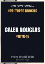 2026 Topps Football Caleb Douglas 1991 Topps Rookies #91TR-16