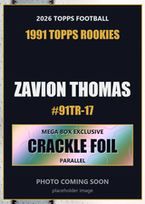 2026 Topps Football Zavion Thomas 1991 Topps Rookies #91TR-17 Mega Box Crackle Foil