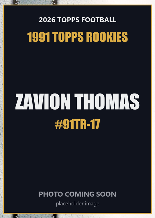 2026 Topps Football Zavion Thomas 1991 Topps Rookies #91TR-17