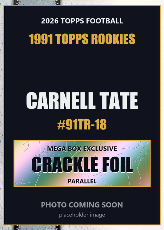 2026 Topps Football Carnell Tate 1991 Topps Rookies #91TR-18 Mega Box Crackle Foil
