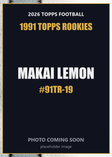2026 Topps Football Makai Lemon 1991 Topps Rookies #91TR-19