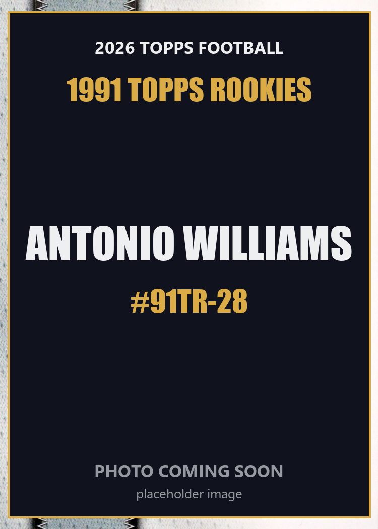 2026 Topps Football Antonio Williams 1991 Topps Rookies #91TR-28