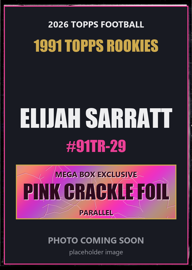 Elijah Sarratt 91TR-29 2026 Topps Football 1991 Topps Rookies Pink Crackle Foil
