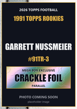 2026 Topps Football Garrett Nussmeier 1991 Topps Rookies #91TR-3 Mega Box Crackle Foil