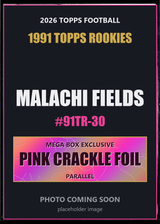 2026 Topps Football Malachi Fields 1991 Topps Rookies #91TR-30 Pink Crackle Foil