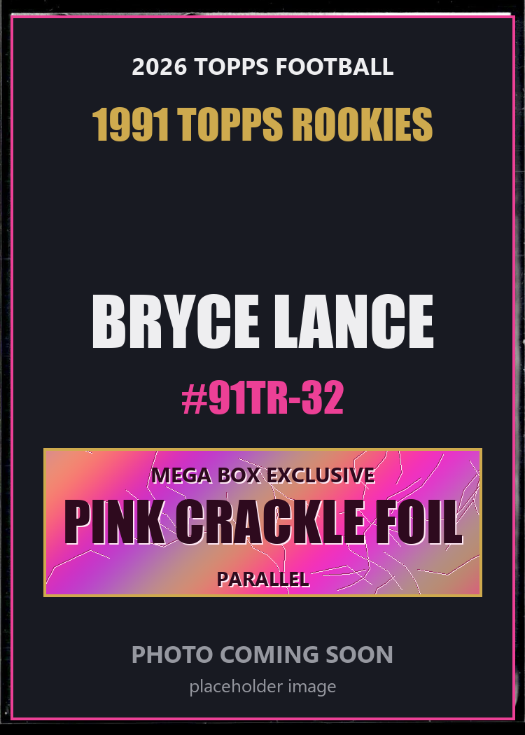 Bryce Lance 91TR-32 2026 Topps Football 1991 Topps Rookies Pink Crackle Foil